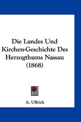 Die Landes Und Kirchen-Geschichte Des Herzogthu... [German] 1161339019 Book Cover