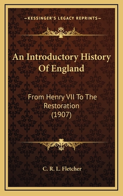 An Introductory History Of England: From Henry ... 116446308X Book Cover