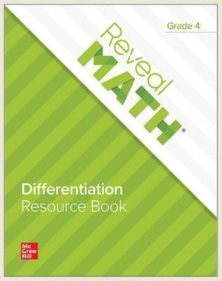 Reveal Math Differentiation Resource Book, Grade 4 1264210647 Book Cover