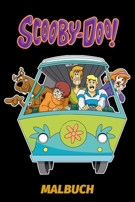 Scooby-doo! Malbuch: besser als ein Scooby-Snack (German Edition) B08K41XQYT Book Cover