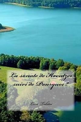La sonate de Kreutzer suivi de Pourquoi ? [French] 1535394536 Book Cover