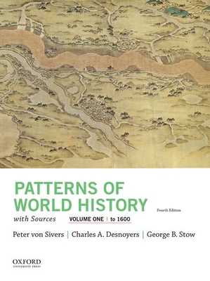 Patterns of World History, Volume One: To 1600,... 0197517013 Book Cover