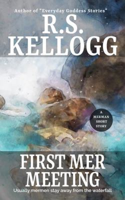 First Mer Meeting : Usually Mermen Stay Away from the Waterfall