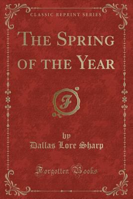 The Spring of the Year (Classic Reprint) 133338209X Book Cover