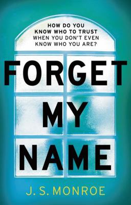 Forget My Name EXPORT 1786698056 Book Cover