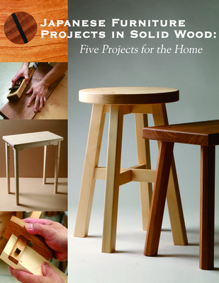 Japanese Furniture Projects in Solid Wood: Five... 1610354087 Book Cover