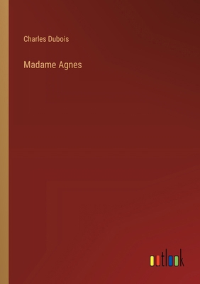 Madame Agnes 3368841602 Book Cover