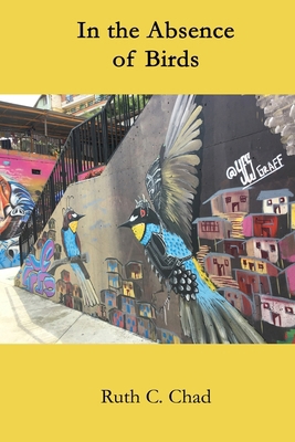 In the Absence of Birds 1950063984 Book Cover