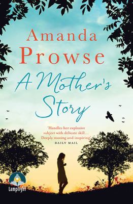 A Mother's Story 1471297373 Book Cover