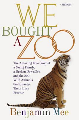 We Bought a Zoo 0385666217 Book Cover