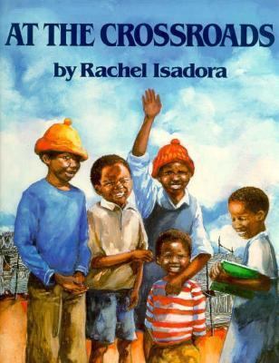 At the Crossroads 0688052711 Book Cover