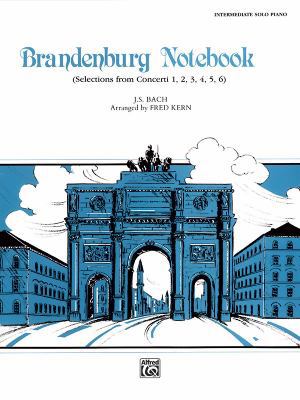 Brandenburg Notebook: Selections from Concerti ... 0769252869 Book Cover