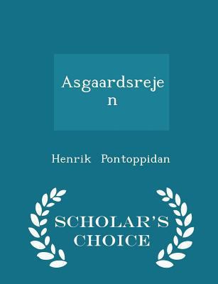 Asgaardsrejen - Scholar's Choice Edition 129828659X Book Cover
