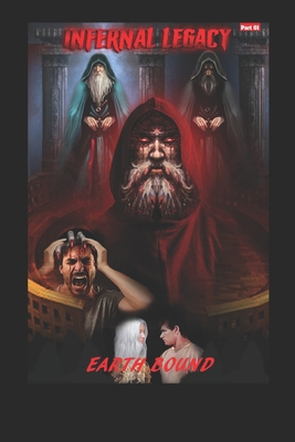Infernal Legacy: Earth Bound B08YQR827B Book Cover