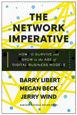 The Network Imperative : How Your Business Can ... B01N9NVITA Book Cover