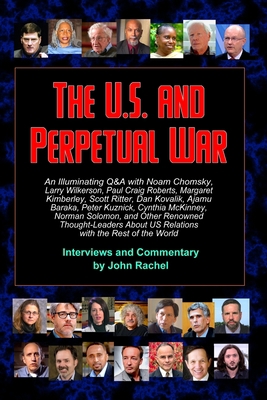 The U.S. and Perpetual War: An Illuminating Q&A... 1312561572 Book Cover