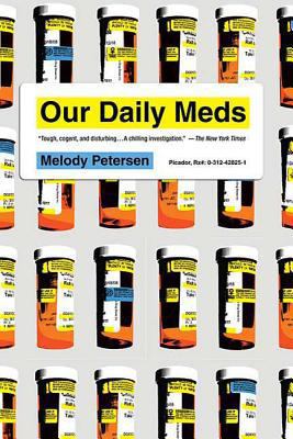 Our Daily Meds 0312428251 Book Cover