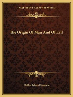 The Origin Of Man And Of Evil 1162883952 Book Cover