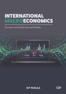 International Macroeconomics: Dynamic and Multi... 1487522770 Book Cover