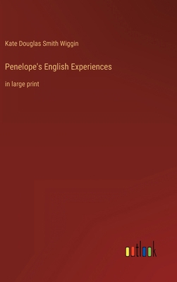 Penelope's English Experiences: in large print 3368310933 Book Cover