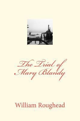 The Trial of Mary Blandy 1470129523 Book Cover