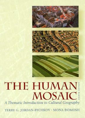 The Human Mosaic: A Thematic Introduction to Cu... 0321031016 Book Cover