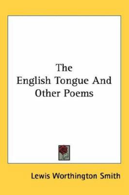 The English Tongue And Other Poems 0548423415 Book Cover