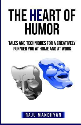 The HeART of HUMOR: Tales & techniques for a cr... 1539045587 Book Cover