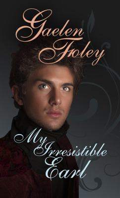 My Irresistible Earl (Thorndike Press Large Pri... [Large Print] 141043656X Book Cover
