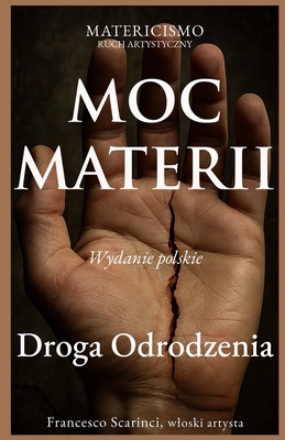 Moc Materii: Droga Odrodzenia [Polish] B0FVRZZ69Z Book Cover