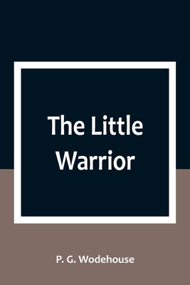 The Little Warrior 9357091564 Book Cover