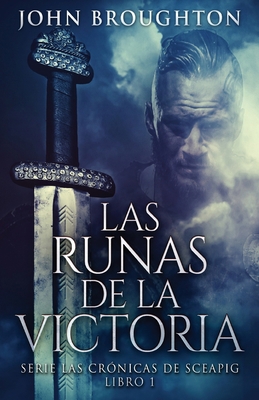 Las Runas de la Victoria [Spanish] 4824177308 Book Cover