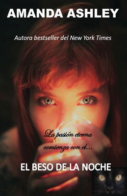 El Beso de la Noche [Spanish] 1680682539 Book Cover
