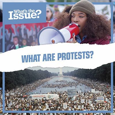 What Are Protests? 1534528091 Book Cover