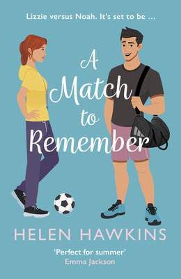 A Match to Remember: An Uplifting Football Roma... 0749031301 Book Cover