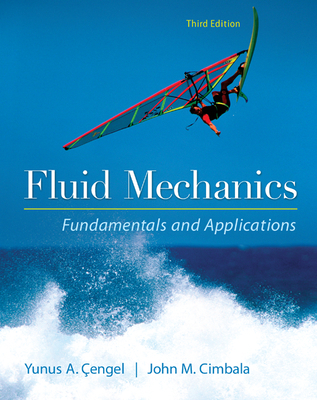 Fluid Mechanics Fundamentals and Applications 0073380326 Book Cover