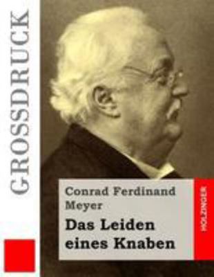 Das Leiden eines Knaben (Großdruck) [German] 1512155195 Book Cover