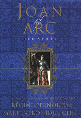 Joan of Arc: Her Story 0312214421 Book Cover