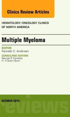 Multiple Myeloma, an Issue of Hematology/Oncolo... 0323326137 Book Cover
