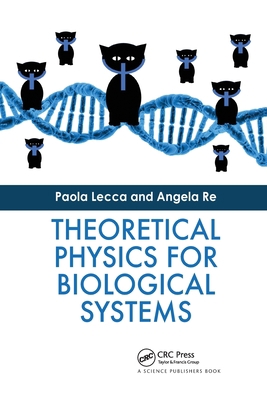 Theoretical Physics for Biological Systems 0367780380 Book Cover