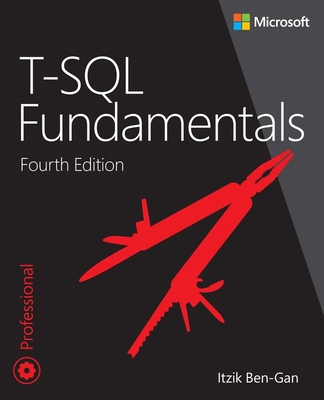 T-SQL Fundamentals (Developer Reference) 0138102104 Book Cover