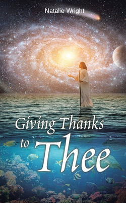 Giving Thanks to Thee B0FB6KS1NR Book Cover