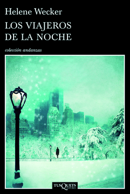 Los viajeros de la noche (Spanish Edition) 6074216304 Book Cover