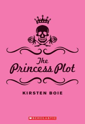 The Princess Plot 0545032210 Book Cover