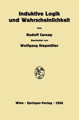 Induktive Logik Und Wahrscheinlichkeit [German] 370913143X Book Cover