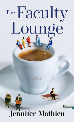 The Faculty Lounge [Large Print] 1420515527 Book Cover