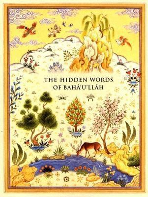 The Hidden Words of Baha'u'llah 1851683496 Book Cover