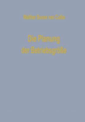 Die Planung Der Betriebsgröße [German] 3663147037 Book Cover