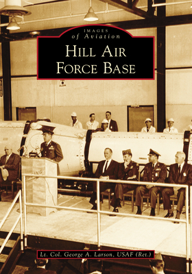 Hill Air Force Base 1467106437 Book Cover