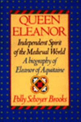 Queen Eleanor, Independent Spirit of the Mediev... 0397319940 Book Cover